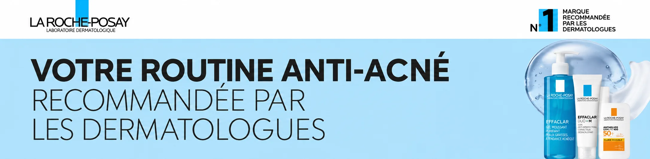 La Roche-Posay — votre routine anti-acné recommandée par les dermatologues